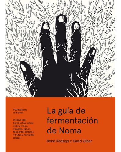 Guia De Fermentacion De Noma, La. Incluye Koji, Kombuchas, S