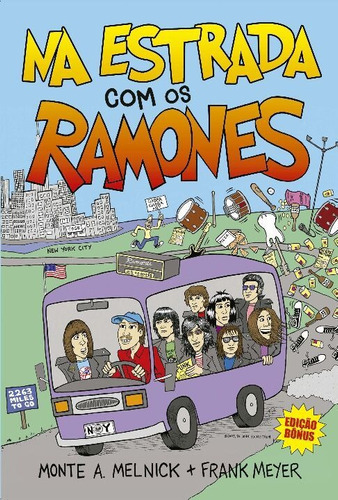 Na Estrada Com Os Ramones - Edição Especial, De Melnick, Monte A.; Meyer, Frank. Editora Belas Letras Editora Em Português