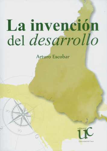 La Invención Del Desarrollo