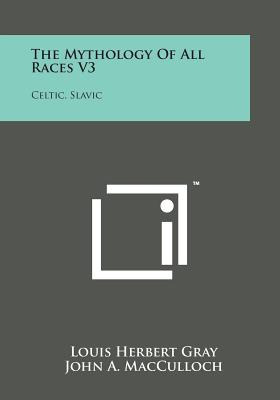 Libro The Mythology Of All Races V3: Celtic, Slavic - Mac...