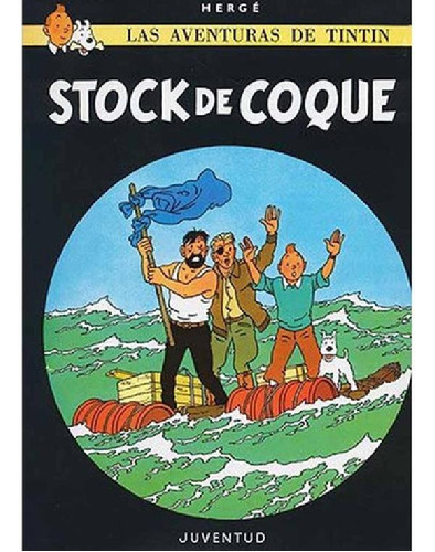 Libro - Nº 19 Las Aventuras De  Tintin   Stock De Coque - H