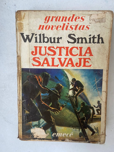 Wilbur Smith Justicia Salvaje