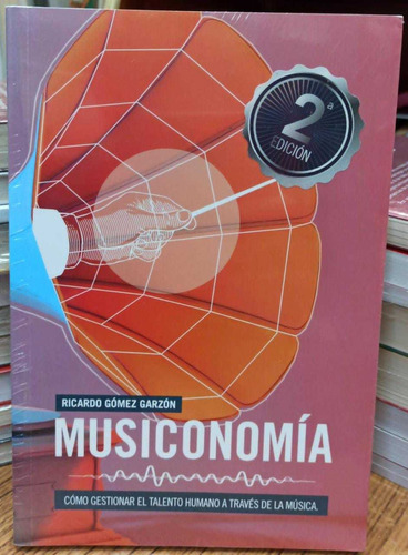 Libro Musiconomía - 2 Ed