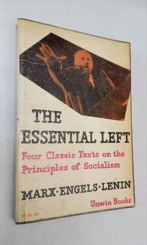 The Essential Left - Socialism - Marx Engels Lenin