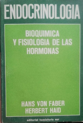 Von Faber: Endocrinología Bioquímica Y Fisiología Hormona