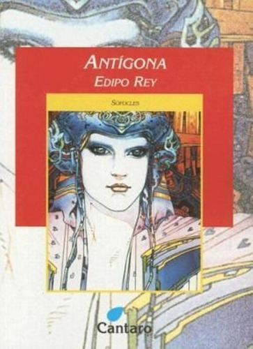 Antígona / Edipo Rey -   Sófocles. Edit. Cantaro