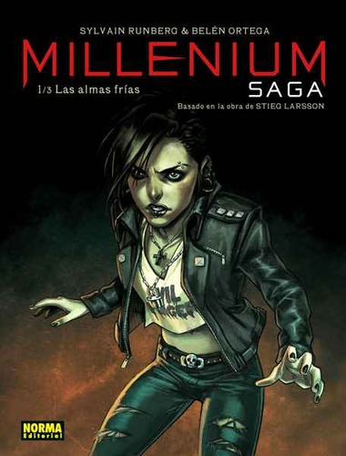 Millenium Saga # 01: Las Almas Frías - Runberg, Ortega