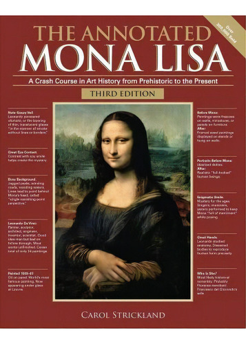 The Annotated Mona Lisa, Third Edition, De Carol Strickland. Editorial Andrews Mcmeel Publishing, Tapa Blanda En Inglés