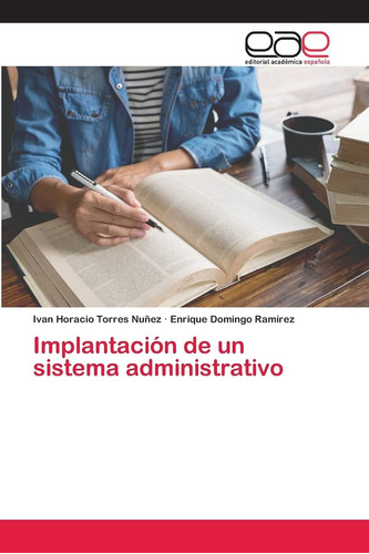 Libro: Implantación De Un Sistema Administrativo (spanish Ed