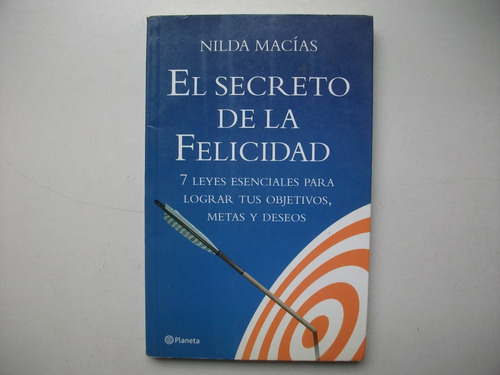 El Secreto De La Felicidad - Nilda Macías