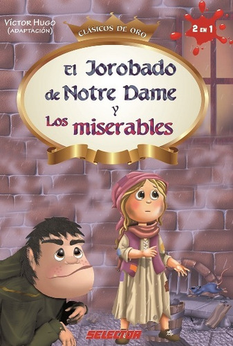 Jorobado De Notre Dame Y Los Miserables, El