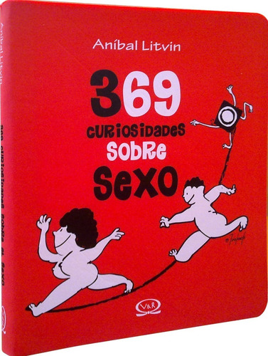369 Curiosidades Sobre Sexo (rustica)