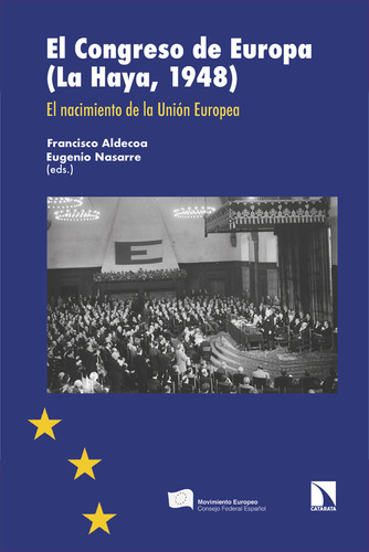 Congreso De Europa La Haya 1948,el - Aldecoa/nasarre