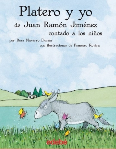 Platero Y Yo De Juan Ramon Jimenez Contado A Los Niños, De 