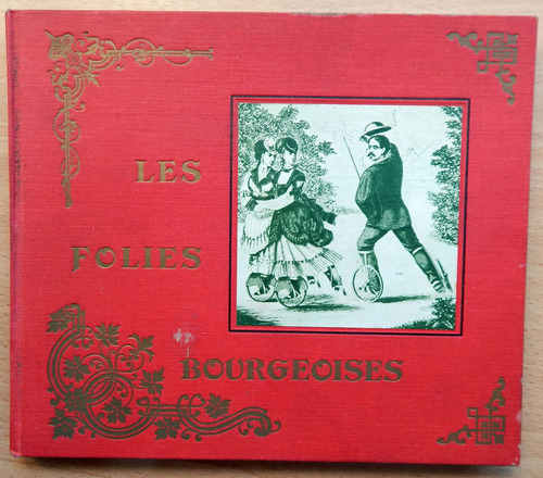 Las Locuras Burguesas - Les Folies Bourgeoises Paul Gibson