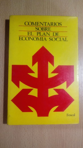 Comentario Sobre El Plan De Economia Social - Ed.fescol