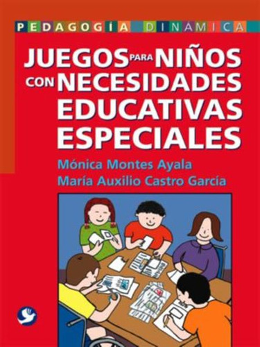 Libro: Juegos Para Niños Con Necesidades Educativas Especial