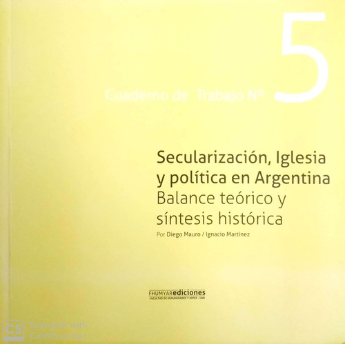 Secularizacion Iglesia Y Politica En Argentina - Diego Mauro