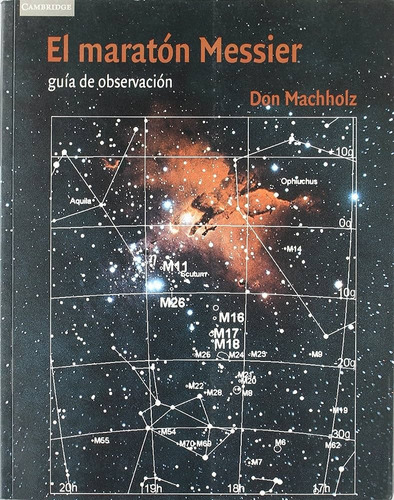 Maratón Messier: Guia De Observación, El, De Don Machholz. Editorial Akal, Tapa Blanda, Edición 1 En Español