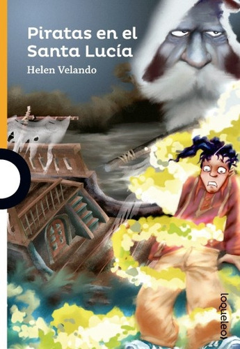 Piratas En El Santa Lucía - Velando Helen