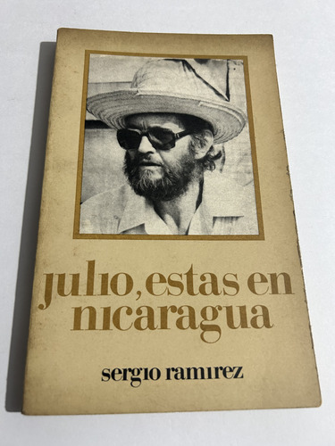 Libro Julio, Estás En Nicaragua - Ramírez - Muy Buen Estado