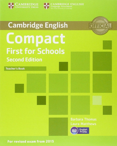 Compact First For Schools Teachers Book 2ãâªed, De Vv.aa. Editorial Cambridge University Press, Tapa Blanda En Inglés