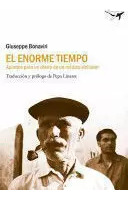 Libro El Enorme Tiempo. Puntes Para Un Diario De Un Médico S