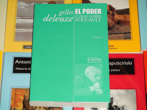 El Poder - Curso Sobre Foucault - Tomo 2 - Gilles Deleuze