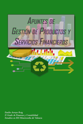 Apuntes De Gestion Productos Y Servicos Financieros: Product