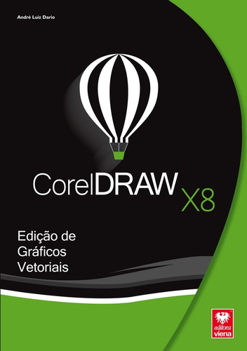 Coreldraw X8 - Edição De Gráficos Vetoriais