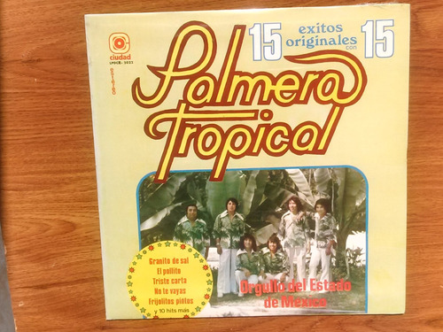 Palmera Tropical. 15 Éxitos Originales 15. Disco Lp Ciudad