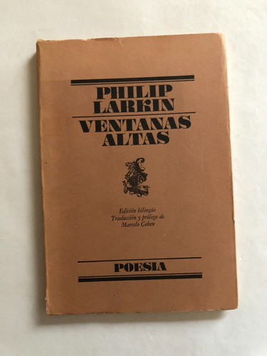 Philip Larkin - Ventanas Altas - Lumen - Bilingue