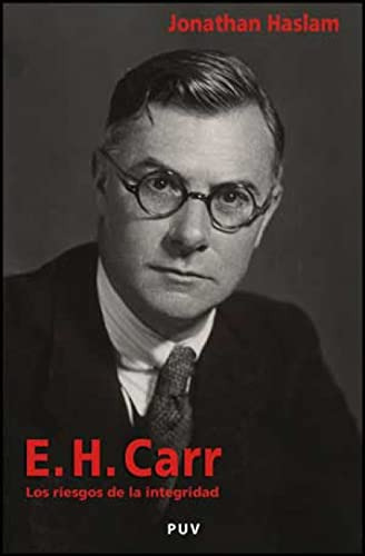 Libro E H Carr Los Riesgos De La Integridad  De Haslam Jonat