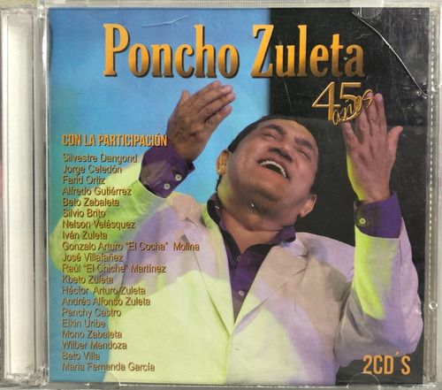 Poncho Zuleta - 45 Años