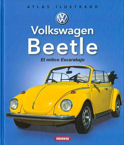 Libro Volkswagen Beetle. El Mitico Escarabajo