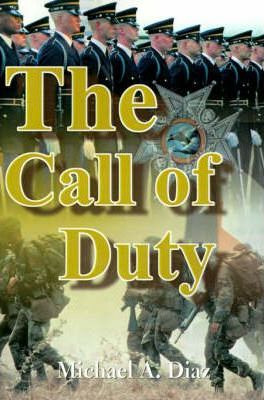 Libro The Call Of Duty - Michael A Diaz