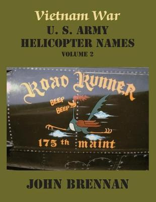 Libro Vietnam War U. S. Army Helicopter Names, Volume 2 -...