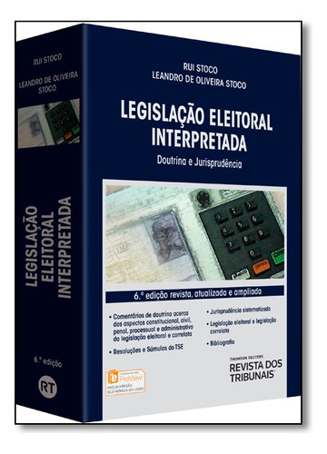 Legislação Eleitoral Interpretada, De Rui Stoco. Editora Revista Dos Tribunais Em Português