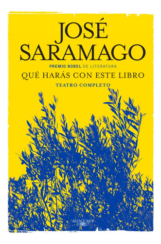 Qué Harás Con Este Libro José Saramago Teatro Completo