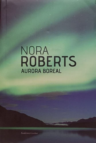 Aurora Boreal / Nora Roberts                          