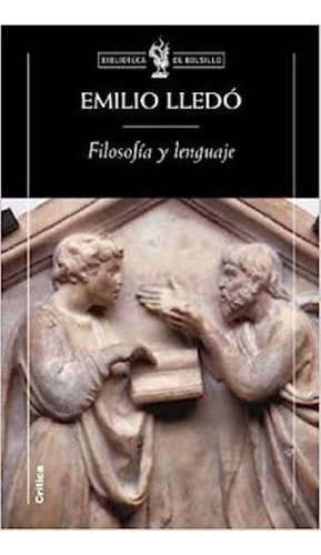 Filosofia Y Lenguaje - Lledo Emilio (libro) 