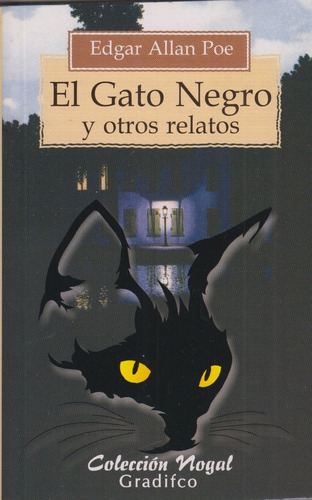El Gato Negro Y Otros Relatos E. Allan Poe Gradifco Muy Buen