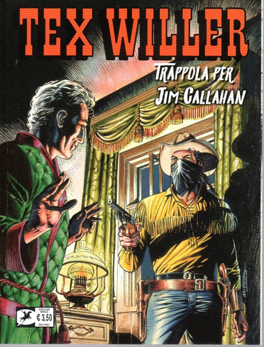 Tex Willer Nº 42 - Trappola Per Jim Callahan - 68 Páginas - Em Italiano - Sergio Bonelli Editore - Formato 16 X 21 - Capa Mole - 2022 - Bonellihq - Cx464 I23