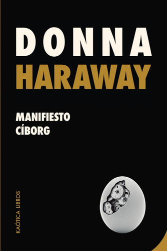 Manifiesto Cíborg - Donna Haraway