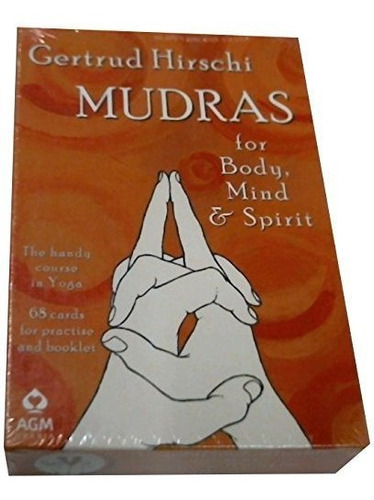 Book : Mudras For Body, Mind And Spirit The Handy Course In