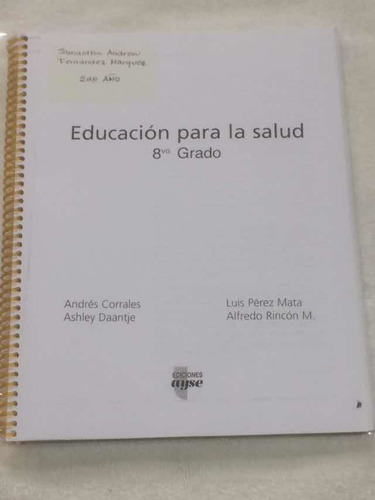 Educación Para La Salud 8 Grado Ediciones Ayse Fotocopiado .