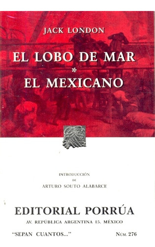 El Lobo Del Mar / El Mexicano - Jack London