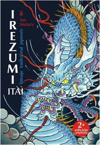 Irezumi Itai  Tatuaje Tradicional Japonés  (libro)