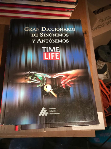 Gran Diccionario De Sinónimos Y Antónimos Time Life