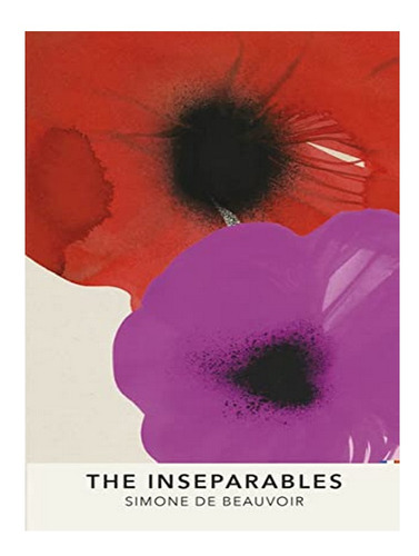 The Inseparables - Simone De Beauvoir. Eb14